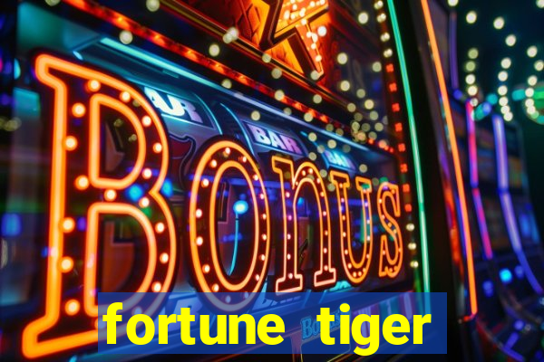 fortune tiger aposta 1 real